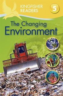 Front cover_Kingfisher Readers L5: The Changing Environment