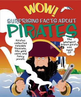 Front cover_Wow! Surprising Facts About Pirates