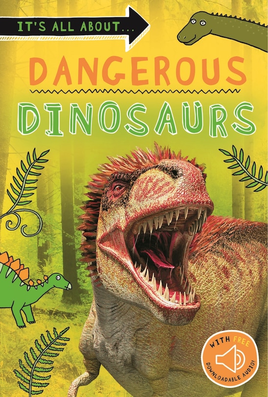 Front cover_It's All About... Dangerous Dinosaurs
