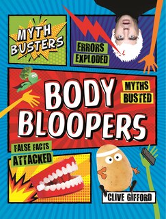 Front cover_Mythbusters: Body Bloopers