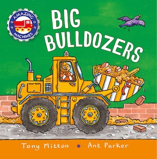 Couverture_Amazing Machines: Big Bulldozers