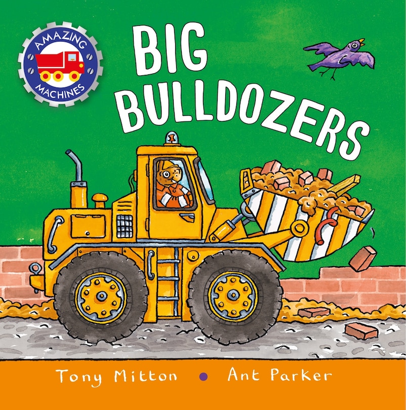 Couverture_Amazing Machines: Big Bulldozers