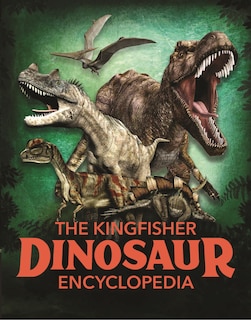 Front cover_The Kingfisher Dinosaur Encyclopedia