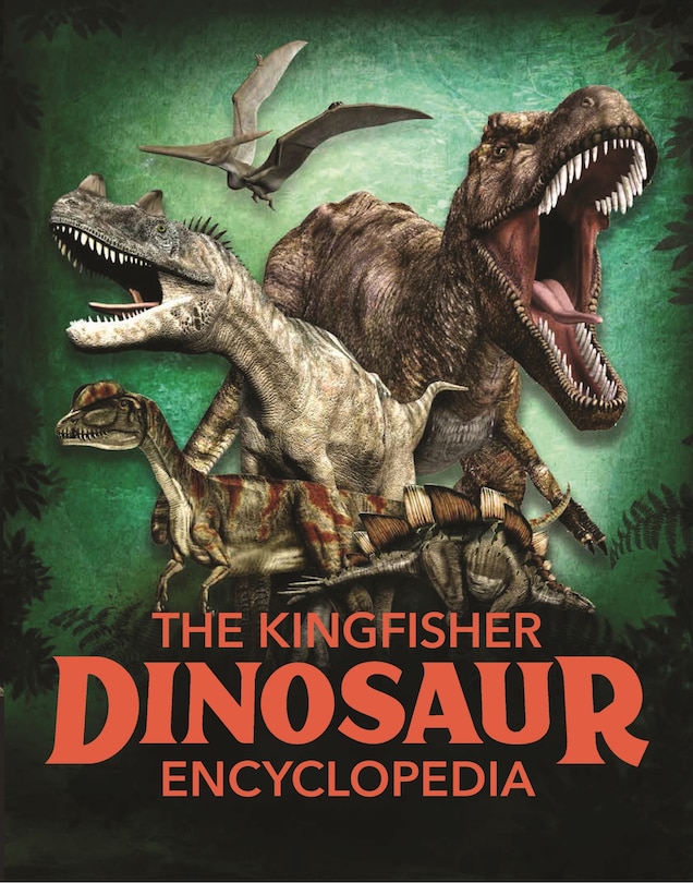 Front cover_The Kingfisher Dinosaur Encyclopedia