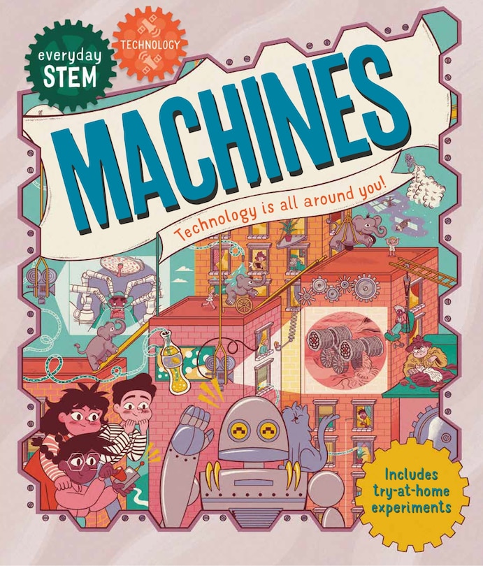 Front cover_Everyday STEM Technology—Machines
