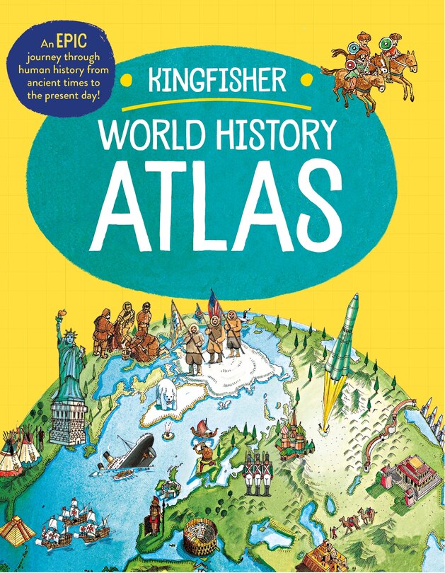 Front cover_The Kingfisher World History Atlas