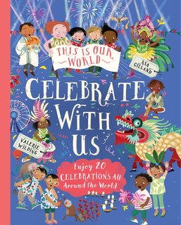 Front cover_This Is Our World: Celebrate With Us!