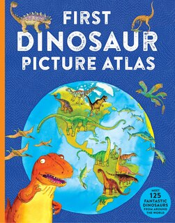 Front cover_First Dinosaur Picture Atlas