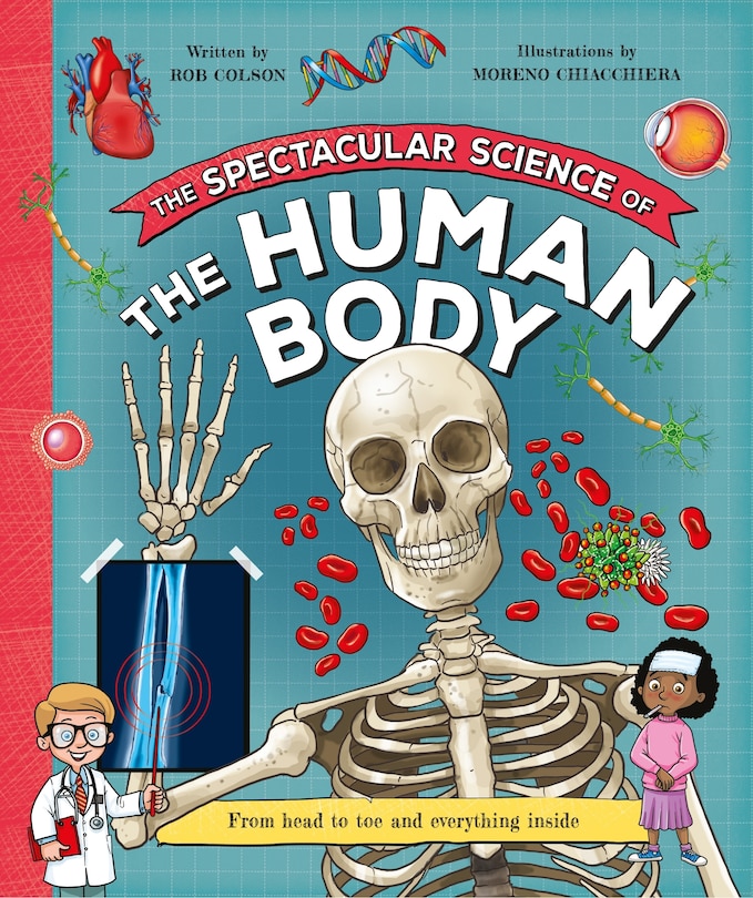 Front cover_The Spectacular Science  of the Human Body