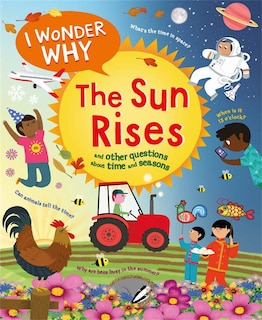 Front cover_I Wonder Why the Sun Rises