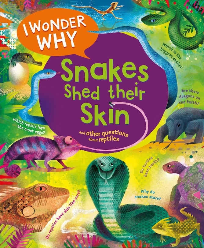 Front cover_I Wonder Why Snakes Shed Their Skin