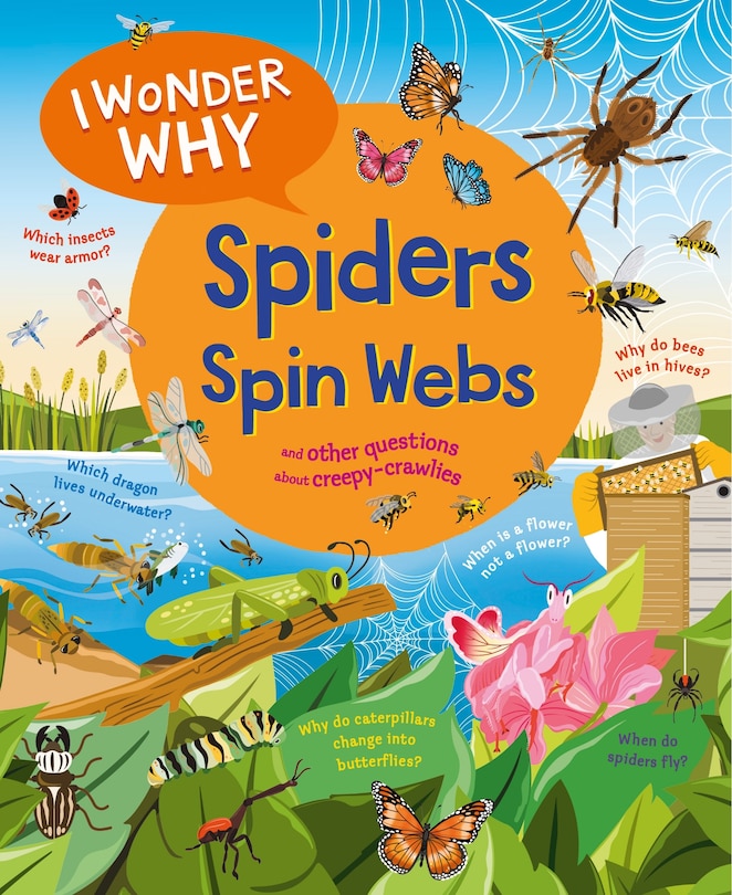 Couverture_I Wonder Why Spiders Spin Webs