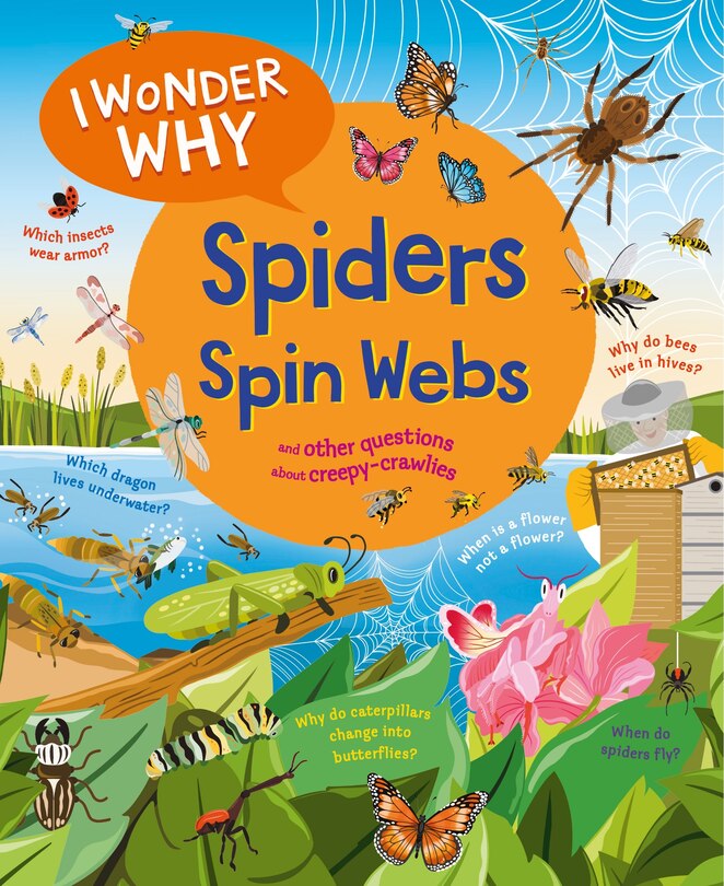 Couverture_I Wonder Why Spiders Spin Webs
