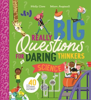 Front cover_Really Big Questions for Daring Thinkers: Science