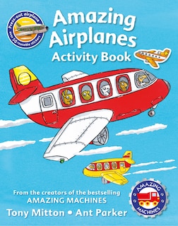 Amazing Machines Amazing Airplanes Sticker Activity Book