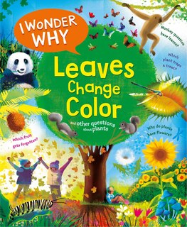 Couverture_I Wonder Why Leaves Change Color