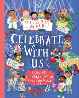 Couverture_This Is Our World: Celebrate With Us!