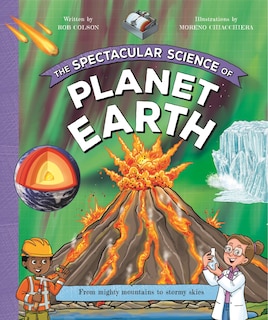 Front cover_The Spectacular Science of Planet Earth