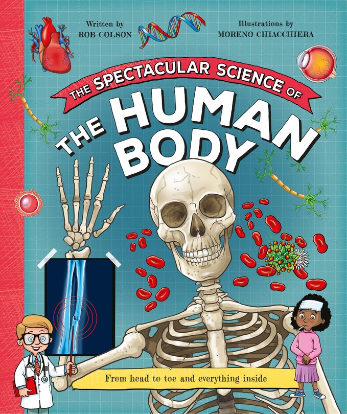 Front cover_The Spectacular Science  of the Human Body