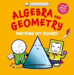 Front cover_Basher Science: Algebra and Geometry