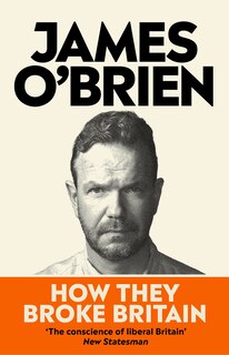 Front cover_How They Broke Britain