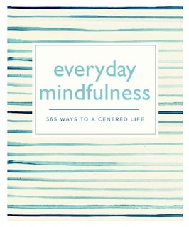 Front cover_EVERYDAY MINDFULNESS