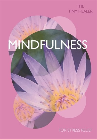 Front cover_Tiny Healer: Mindfulness