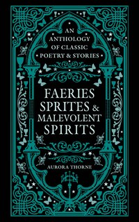 Couverture_Faeries, Sprites & Malevolent Spirits