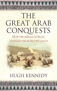 Couverture_The Great Arab Conquests