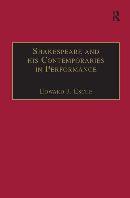 Couverture_Shakespeare And His Contemporaries In Performance
