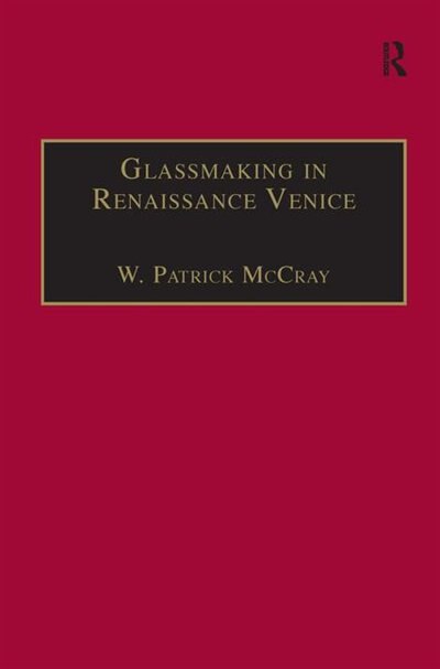 Couverture_Glassmaking In Renaissance Venice