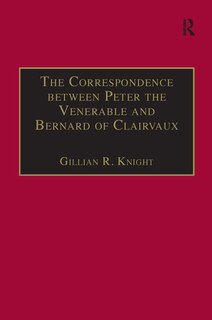 Front cover_The Correspondence between Peter the Venerable and Bernard of Clairvaux