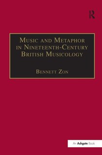 Front cover_Music And Metaphor In Nineteenth-century British Musicology