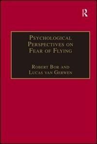 Front cover_Psychological Perspectives On Fear Of Flying