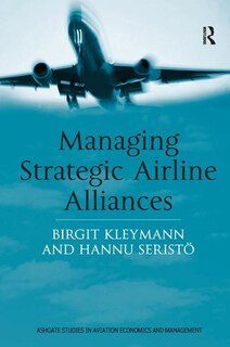Front cover_Managing Strategic Airline Alliances