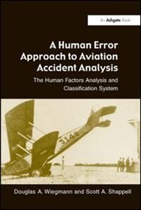 Couverture_A Human Error Approach To Aviation Accident Analysis