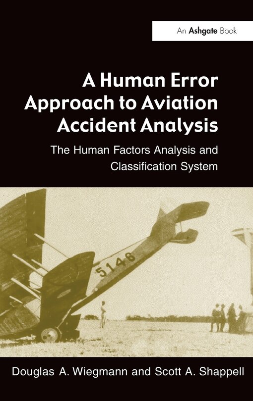 Couverture_A Human Error Approach To Aviation Accident Analysis