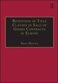 Front cover_Retention Of Title Clauses In Sale Of Goods Contracts In Europe