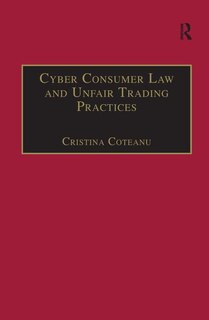 Couverture_Cyber Consumer Law And Unfair Trading Practices