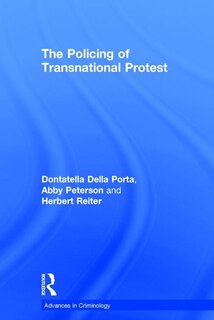 Front cover_The Policing Of Transnational Protest