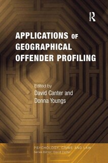 Front cover_Applications Of Geographical Offender Profiling