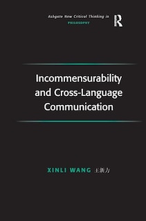 Front cover_Incommensurability And Cross-language Communication