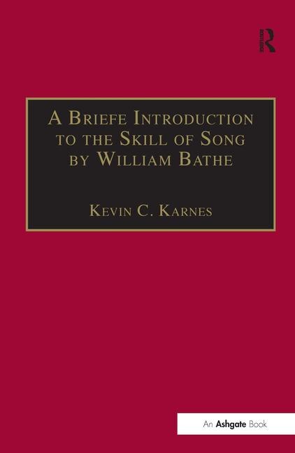Couverture_A Briefe Introduction To The Skill Of Song By William Bathe