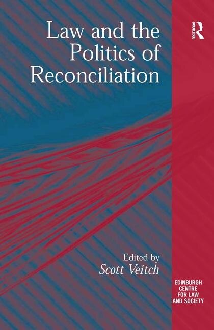 Front cover_Law And The Politics Of Reconciliation