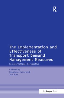 Front cover_The Implementation And Effectiveness Of Transport Demand Management Measures