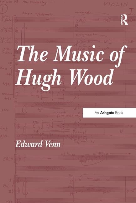 Couverture_The Music Of Hugh Wood