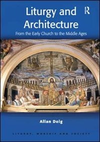 Front cover_Liturgy And Architecture