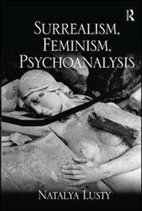 Couverture_Surrealism, Feminism, Psychoanalysis