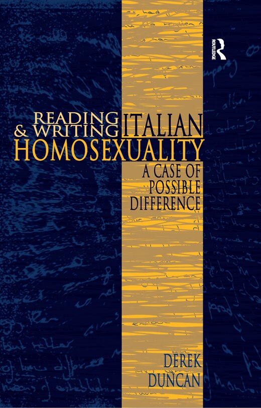 Front cover_Reading And Writing Italian Homosexuality