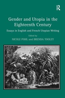 Front cover_Gender And Utopia In The Eighteenth Century